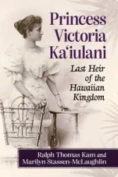Princess Victoria Ka'iulani - Kam Ralph Thomas