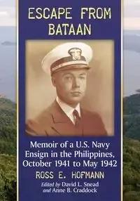 Escape from Bataan - Ross E. Hofmann