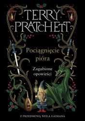 Pociągnięcie pióra. Zagubione opowiadania - Terry Pratchett