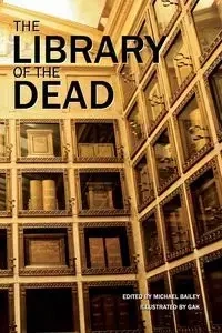 The Library of the Dead - Braunbeck Gary A.