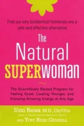 The Natural Superwoman - Reiss M. D. OB/GYN Uzzi
