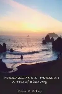 Verrazzano's Horizon - McCoy Roger M.