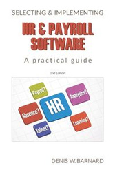 Selecting & Implementing HR & Payroll Software - Barnard Denis W.