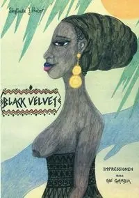 Black Velvet - Huber Sieglinde J.