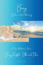 Being Restful - Ebb and Flow - Clark Tanya