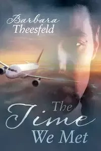 The Time We Met - Barbara Theesfeld