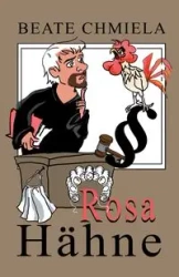 Rosa Hähne - Chmiela Beate