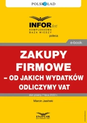 eBook Zakupy firmowe – od jakich wydatków odliczymy VAT - Marcin Jasiński