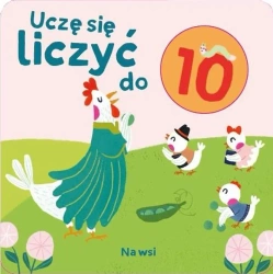 Uczę się liczyć do 10. Na wsi - praca zbiorowa