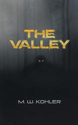 The Valley - Kohler M. W.