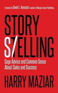 Story Selling - Harry Maziar