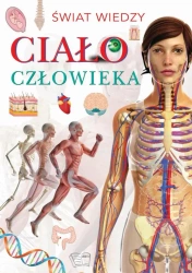 Świat wiedzy. Ciało - praca zbiorowa