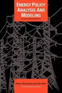 Energy Policy Analysis and Modelling - Munasinghe Mohan