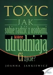 TOXIC (Wersja audio (MP3)) - Joanna Jankiewicz