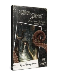 Choose Cthulhu 14 - Zakład Psychiatryczny Arkham - Praca zbiorowa