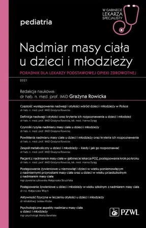 Nadmiar masy ciała u dzieci i młodzieży. Poradnik - Grażyna Rowicka