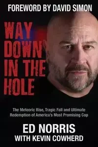 Way Down in the Hole - Norris Ed