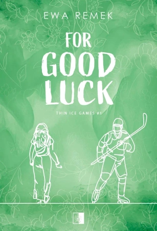 For Good Luck - Ewa Remek