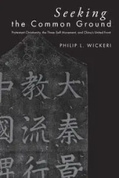 Seeking the Common Ground - Philip L. Wickeri