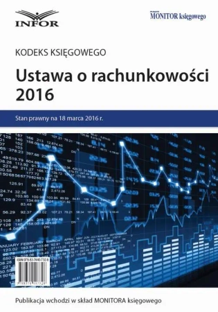 eBook Ustawa o rachunkowości 2016 - kodeks księgowego - INFOR PL SA
