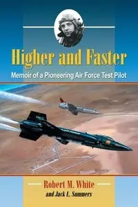 Higher and Faster - Robert M. White