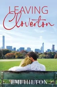 Leaving Cloverton - Hilton Emi