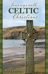 Journeys with Celtic Christians Participant - Rodney Newman