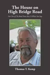 The House on High Bridge Road - Kemp Thomas T.