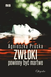 eBook Zwłoki powinny być martwe - Agnieszka Pruska epub