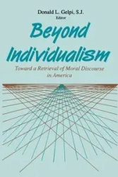 Beyond Individualism - Gelpi Donald L.