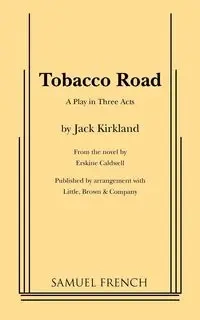 Tobacco Road - Jack Kirkland
