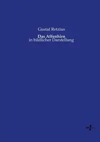 Das Affenhirn - Retzius Gustaf