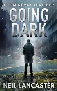 Going Dark - Neil Lancaster