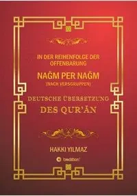 NAĞM PER NAĞM - NACH VERSGRUPPEN - - YILMAZ HAKKI