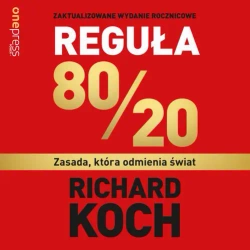 audiobook Reguła 80/20. Zasada, która odmienia świat - Richard Koch