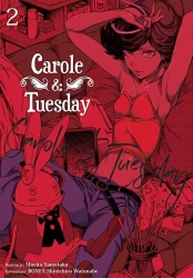 Carole & Tuesday. Tom 2 - Morito Yamataka