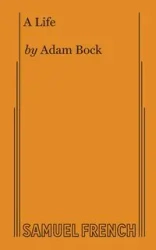 A Life - Adam Bock