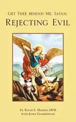 Get Thee Behind Me, Satan - Kevin E. Mackin OFM Fr.