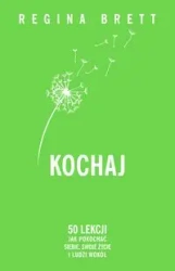 Kochaj (barwione brzegi) - Regina Brett