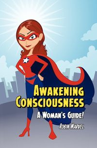 Awakening Consciousness - Marvel Robin