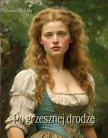 eBook Po grzesznej drodze - Grazia Deledda mobi epub