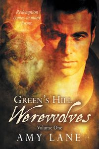 Green's Hill Werewolves, Vol. 1 - Lane Amy