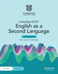 Cambridge IGCSE. English as a Second Language. Workbook with Digital Access (2 Years) - Peter Lucantoni, Lydia Kellas