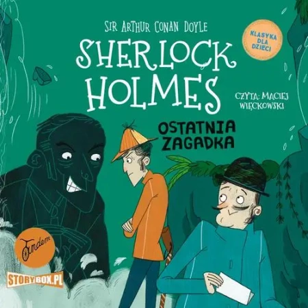 audiobook Klasyka dla dzieci. Sherlock Holmes. Tom 20. Ostatnia zagadka - Arthur Conan Doyle