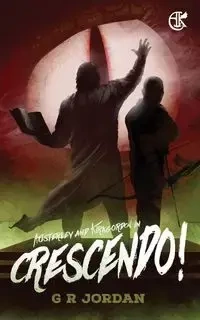 Crescendo! - Jordan G R