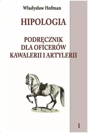Hipologia T.1 w.2018 - Władysław Hofman