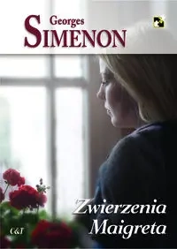 Zwierzenia Maigreta - Simenon Georges