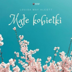 audiobook Małe kobietki - Louisa May Alcott