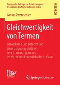 Gleichwertigkeit von Termen - Larissa Zwetzschler
