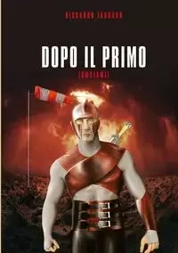 Dopo il Primo - Tassara Riccardo